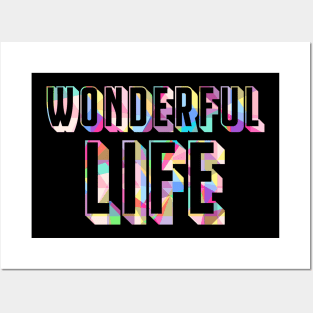 wonderful life Posters and Art